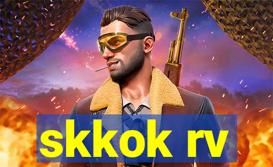 skkok rv